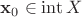 $\mathbf{x}_0  \in \operatorname{int} X$