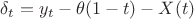 $\delta_t=y_t-\theta(1-t)-X(t)$