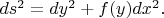 $ds^2=dy^2+f(y)dx^2.$