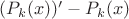 $(P_k(x))'-P_k(x)$