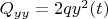 $Q_{yy}=2qy^2(t)$