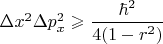 $\Delta x^{2}\Delta p_{x}^{2} \geqslant \dfrac{\hbar^2}{4(1-r^2)}$