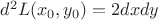 $d^2L(x_0,y_0)=2dxdy$