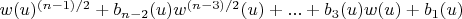 $w(u)^{(n-1)/2}+b_{n-2}(u) w^{(n-3)/2}(u)+...+b_3(u) w(u)+b_1(u)$