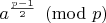 $a^\frac{p-1}2\pmod p$