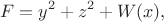 $$F = y^2 + z^2 + W(x),$$ $$F = y^2 + z^2 + W(x),$$