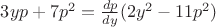 $3yp+7p^2=\frac{dp}{dy}(2y^2-11p^2)$