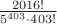 $\frac{2016!}{5^{403}\cdot403!}$