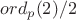 $ord_p(2)/2$