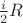 $\frac {i}{2}R$ $\frac {i}{2}R$