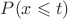 $P(x\leqslant t)$