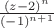 $\frac{(z-2)^n}{(-1)^{n+1}}$