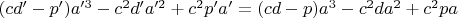 $(cd'-p')a'^3-c^{2}d'a'^2+c^{2}p'a'=(cd-p)a^3-c^{2}da^2+c^{2}pa$
