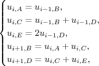 $$\begin{cases}
u_{i, A} = u_{i-1, B},\\
u_{i, C} = u_{i-1, B} + u_{i-1, D},\\
u_{i, E} = 2u_{i-1, D},\\
u_{i+1, B} = u_{i, A} + u_{i, C}, \\
u_{i+1, D} = u_{i, C} + u_{i, E},
\end{cases}$$