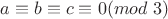 $a \equiv b \equiv c \equiv 0 (mod \ 3)$