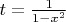 $t=\frac{1}{1-x^2}$