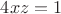 $4xz = 1$ $4xz = 1$