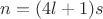 $n = (4l+1) s$