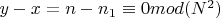 $y-x=n-n_1\equiv 0 mod(N^2)$