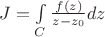 $J = \int \limits_{C} \frac {f(z)}{z-z_0}dz$