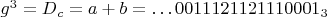 $g^3=D_c=a+b=\dots 0011121121110001_3$