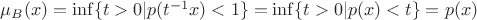 $\mu_B(x)=\inf\{t>0|p(t^{-1}x)<1\}=\inf \{t>0|p(x)<t\}=p(x)$