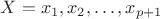 $X=x_1, x_2, \dots, x_{p+1}$