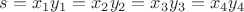 $s=x_1y_1=x_2y_2=x_3y_3=x_4y_4$