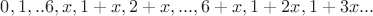 $0,1,..6,x,1+x,2+x,...,6+x, 1+2x, 1+3x...$