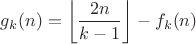$$g_k(n)=\left\lfloor\frac{2n}{k-1}\right\rfloor-f_k(n)$$