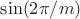 $\sin(2\pi/m)$