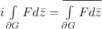 $i\int\limits_{\partial{G}}^{}Fd\bar{z}=\overline{\int\limits_{\partial{G}}^{}Fd\bar{z}}$