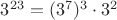 $3^{23}=(3^7)^3\cdot 3^2 $