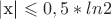 |x| \leqslant 0,5 * ln 2