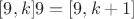 $[9,k]9 = [9,k+1]$