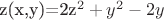 z(x,y)=2z^2+y^2-2y