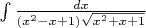 $\int \frac {dx} {(x^2-x+1) \sqrt{x^2+x+1}}
