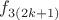 $f_{3(2k+1)}$