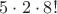 $5\cdot2\cdot8!$