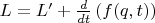 $L = L' + \frac {d}{dt} \left(f(q,t)\right)$