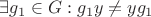 $\exists g_1 \in G : g_1y \neq yg_1$