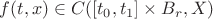 $f(t,x)\in C([t_0,t_1]\times B_r,X)$