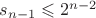$s_{n - 1} \leqslant 2^{n - 2}$