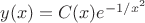 $y(x)=C(x)e^{-1/x^2}$