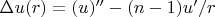 $\Delta u(r)= (u)'' - (n-1)u'/r$