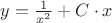 $y = \frac{1}{x^2} + C \cdot x$