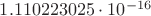 $1.110223025 \cdot 10^{-16}$