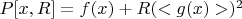 $P[x,R]=f(x)+R(<g(x)>)^2$