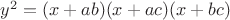 $y^2=(x+ab)(x+ac)(x+bc)$