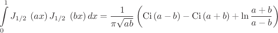 $$\[\int\limits_{0}^{1}{{{J}_{{1}/{2}\;}}\left( ax \right){{J}_{{1}/{2}\;}}\left( bx \right)dx}=\frac{1}{\pi \sqrt{ab}}\left( \operatorname{Ci}\left( a-b \right)-\operatorname{Ci}\left( a+b \right)+\ln \frac{a+b}{a-b} \right)\]$$